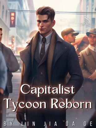 Capitalist Tycoon Reborn